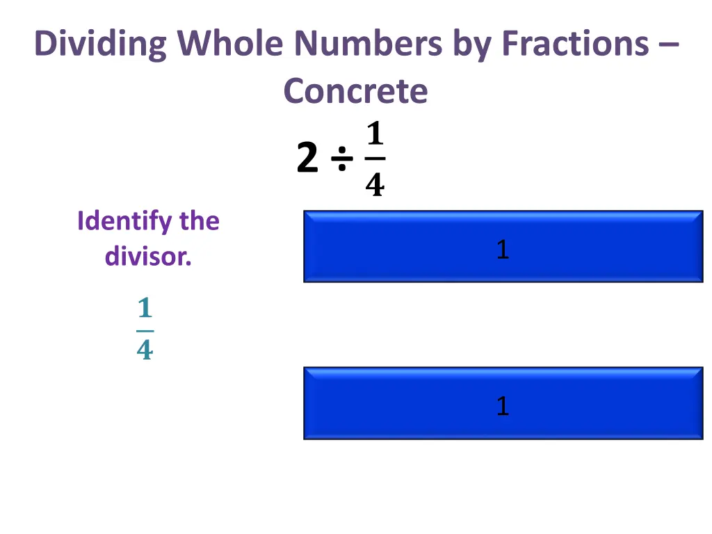 dividing whole numbers by fractions concrete 2 2