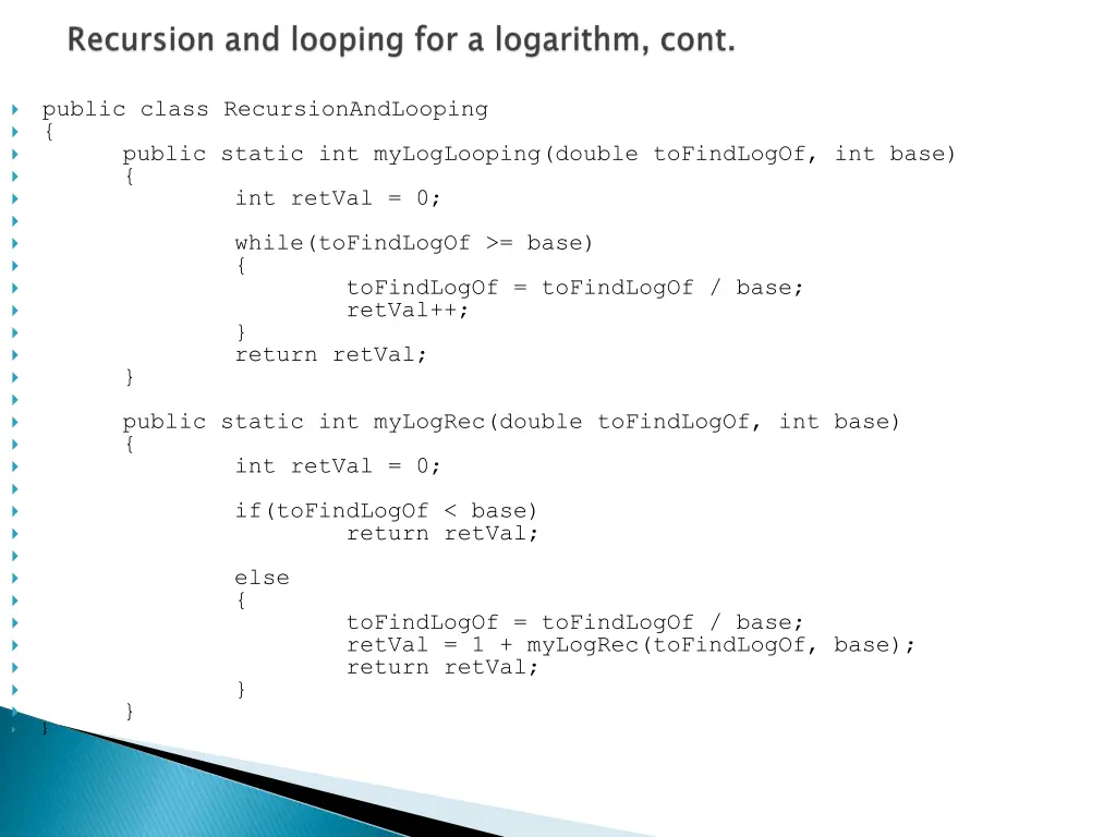 public class recursionandlooping public static