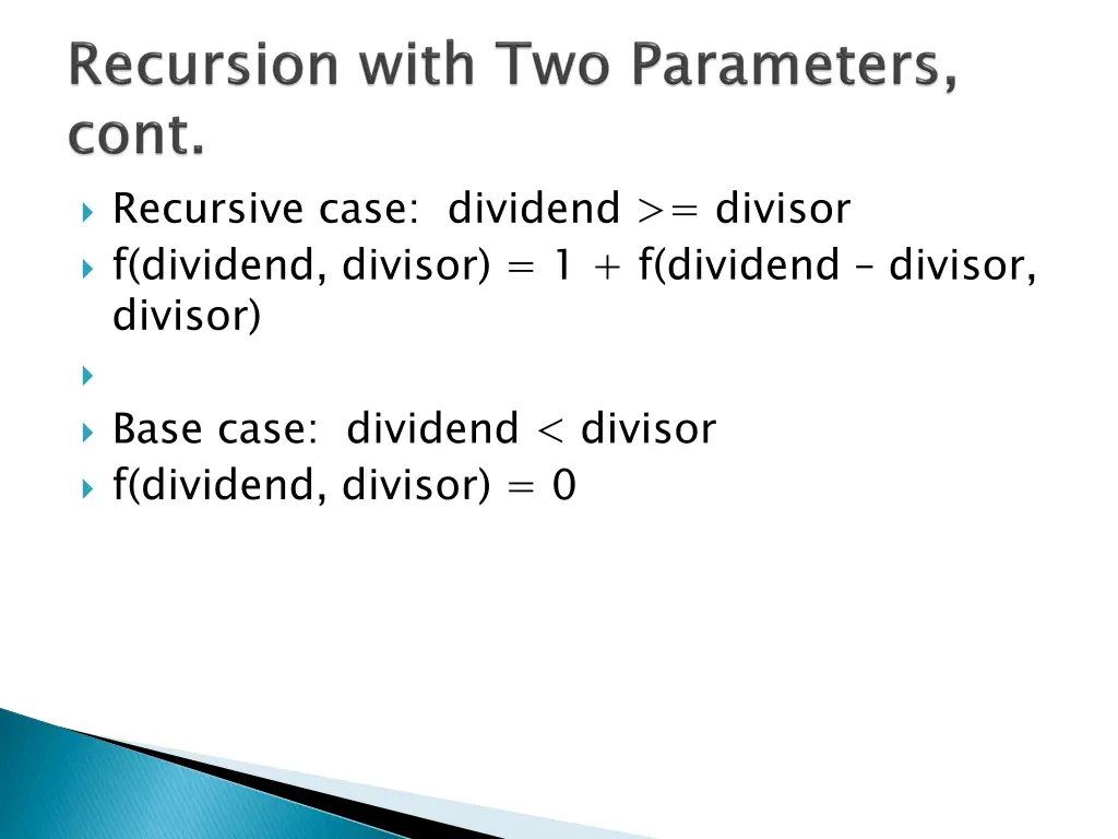 recursive case dividend divisor f dividend