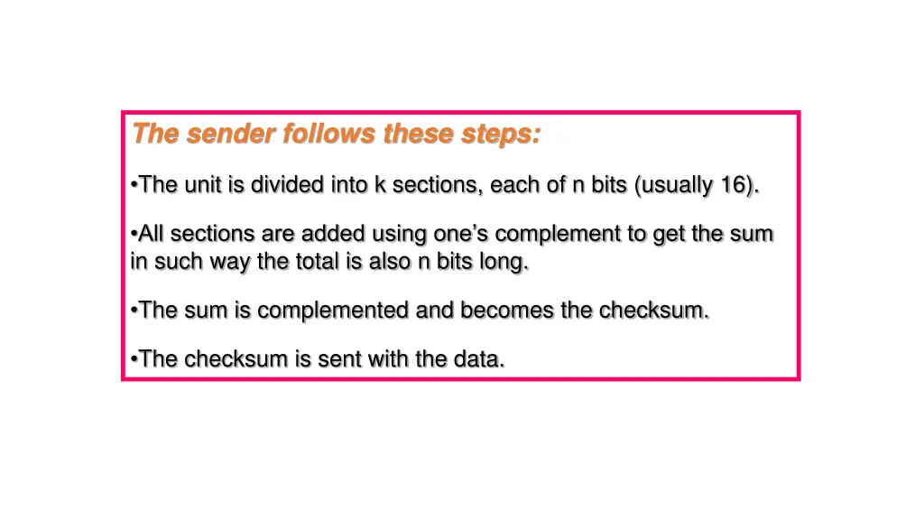 the sender follows these steps