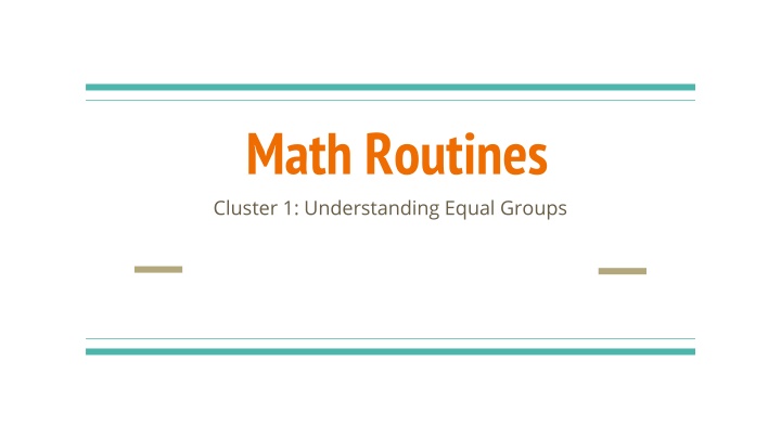 math routines cluster 1 understanding equal groups