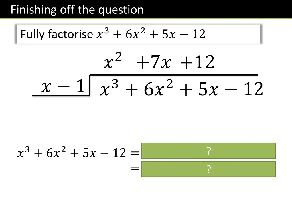 finishing off the question