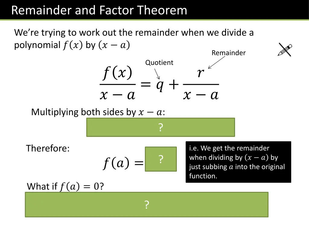 remainder and factor theorem