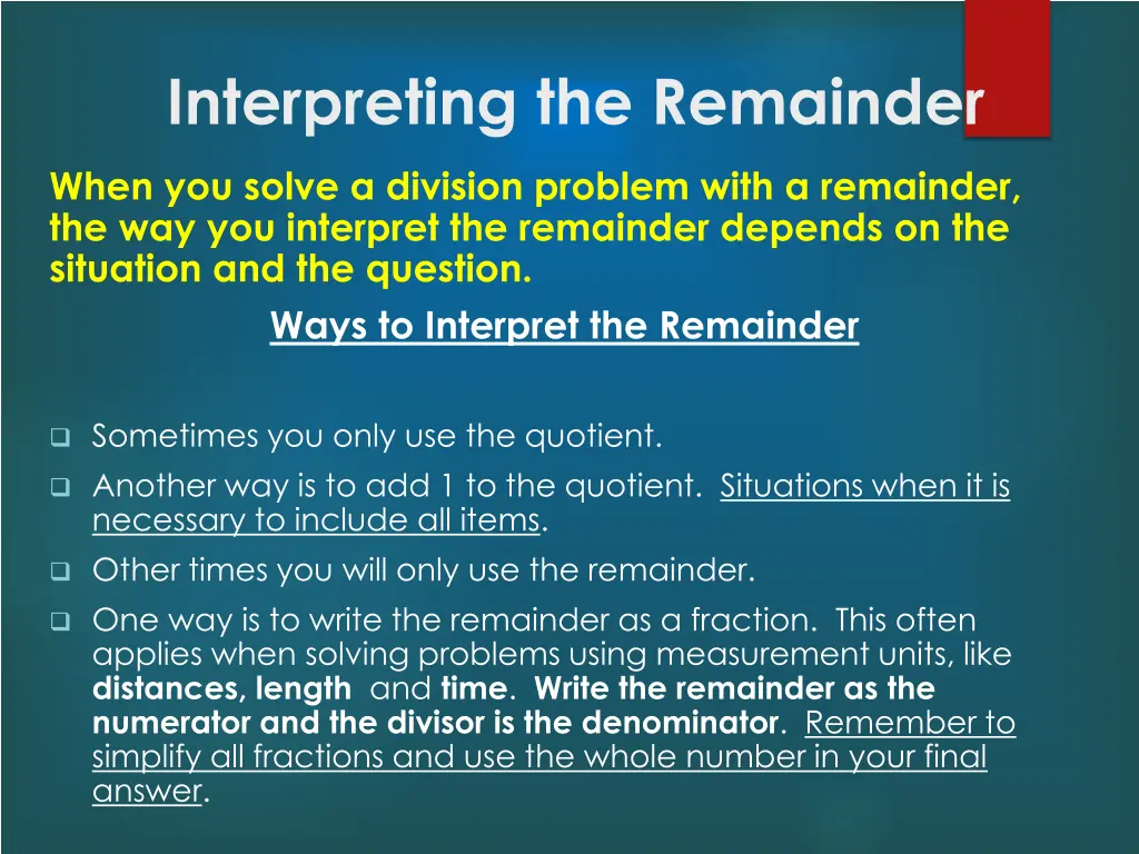 interpreting the remainder 1