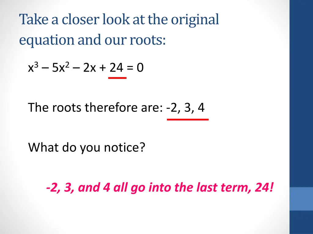 take a closer look at the original equation