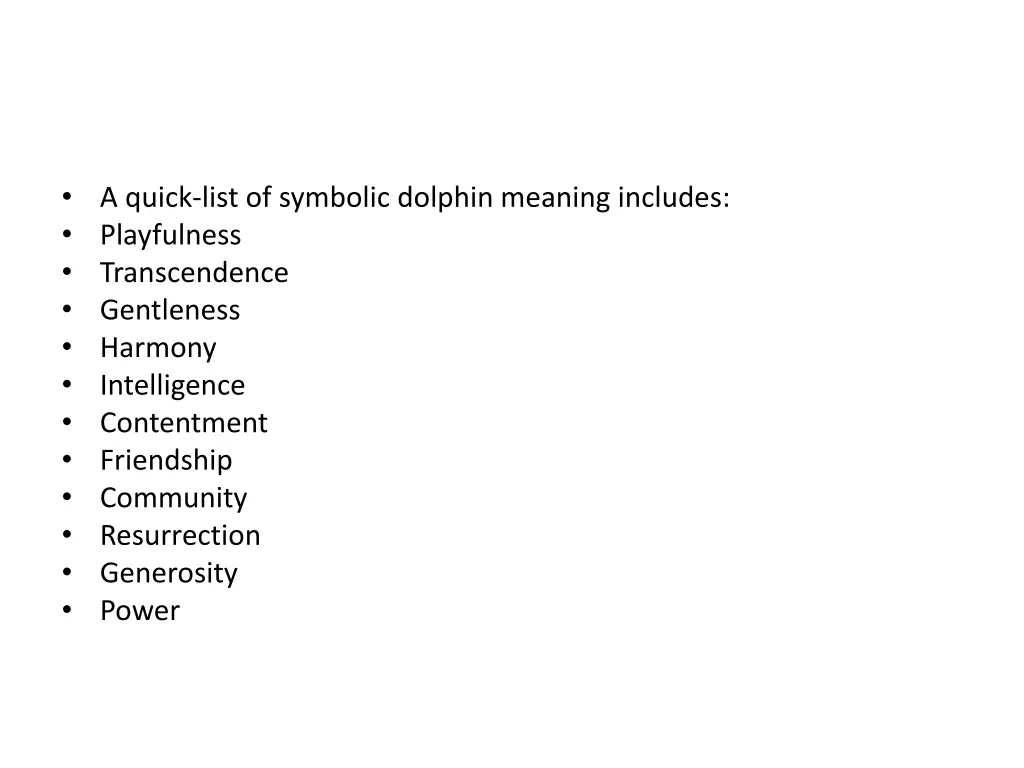 a quick list of symbolic dolphin meaning includes