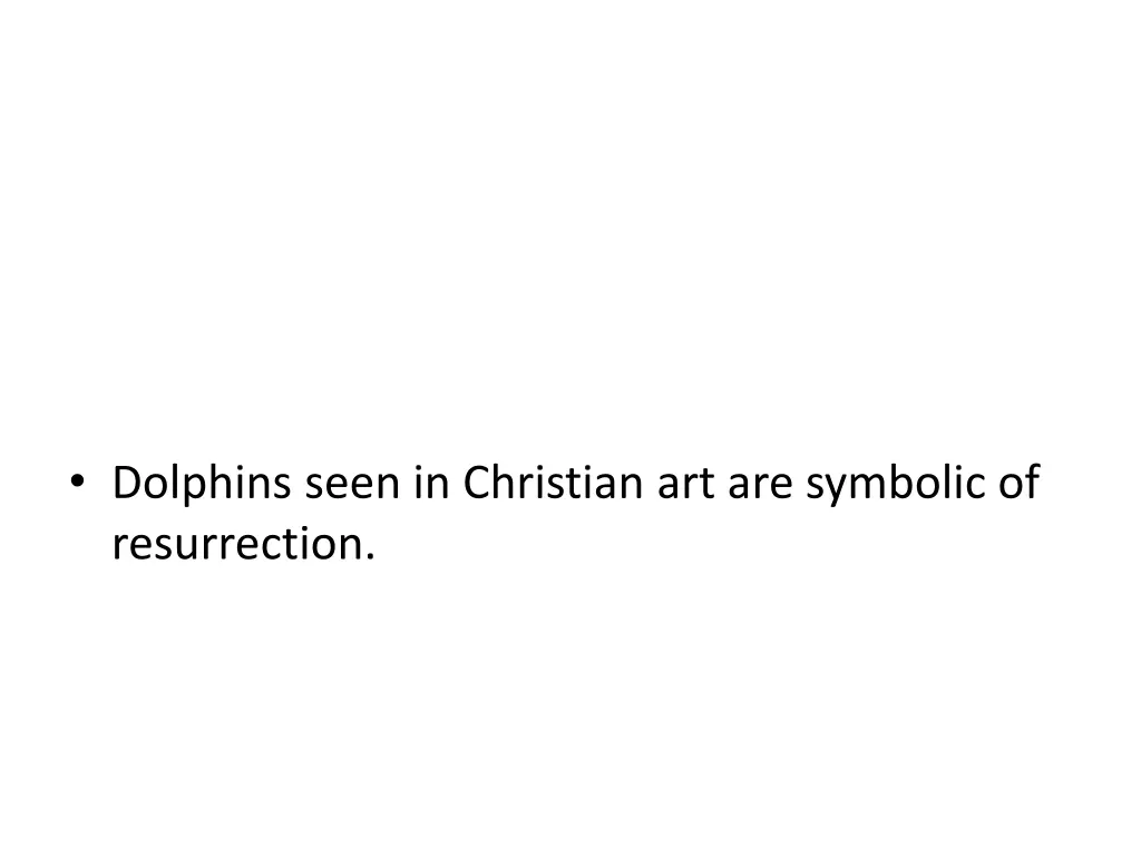 dolphins seen in christian art are symbolic