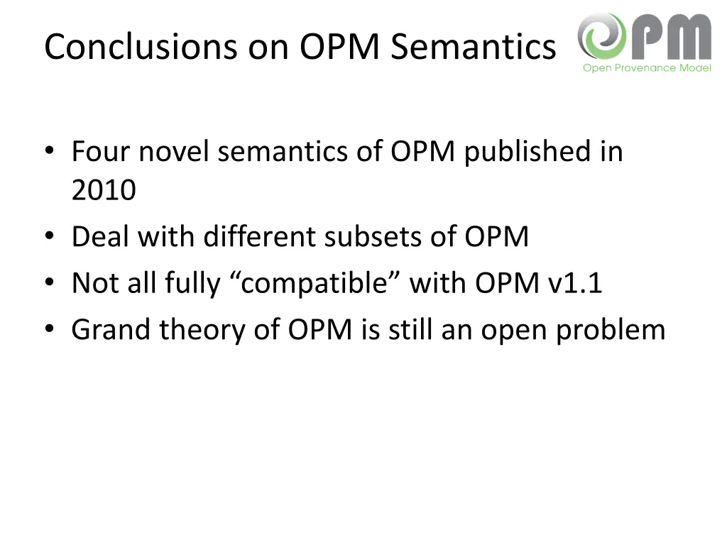 conclusions on opm semantics