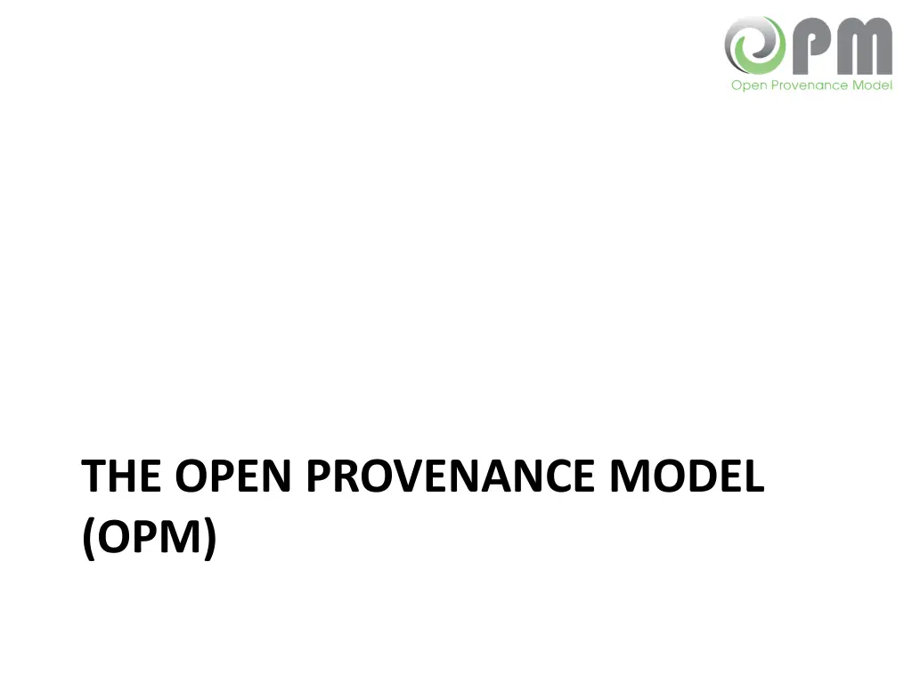 the open provenance model opm