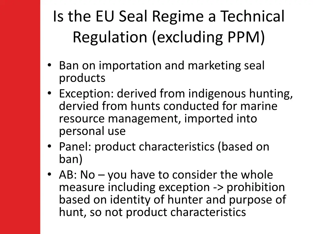 is the eu seal regime a technical regulation