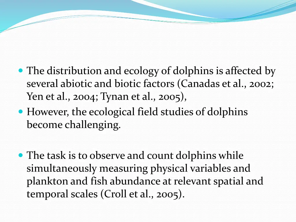 the distribution and ecology of dolphins