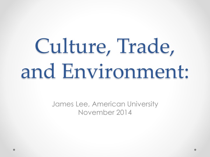 culture trade and environment