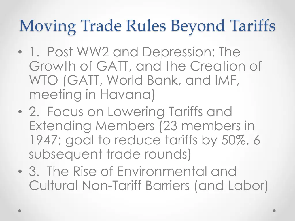 moving trade rules beyond tariffs