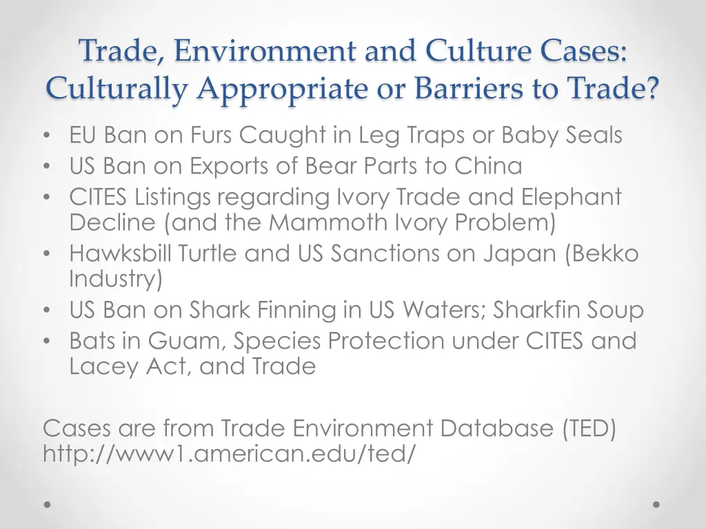 trade environment and culture cases culturally