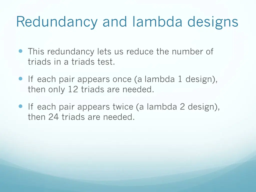 redundancy and lambda designs