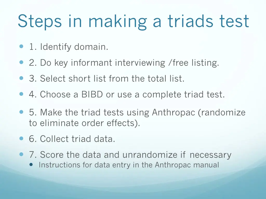 steps in making a triads test