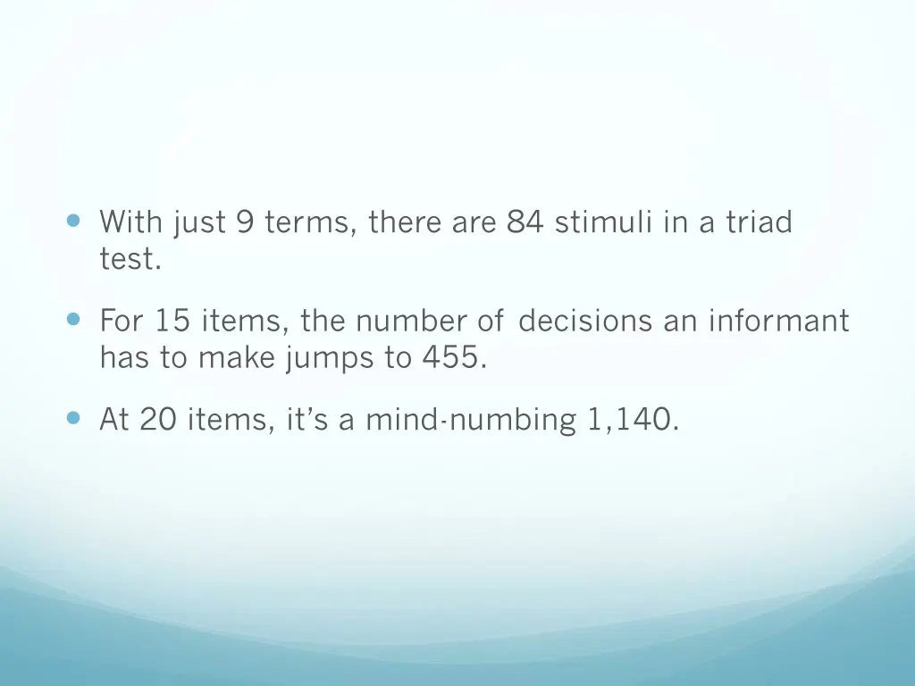 with just 9 terms there are 84 stimuli in a triad