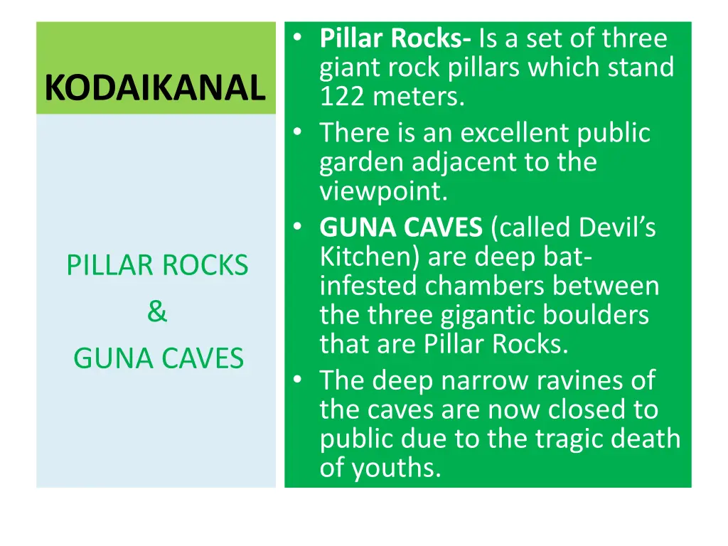 pillar rocks is a set of three giant rock pillars