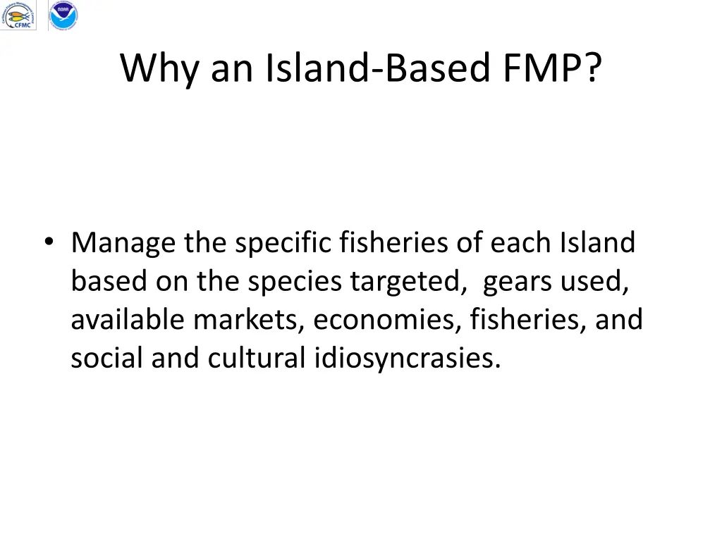 why an island based fmp