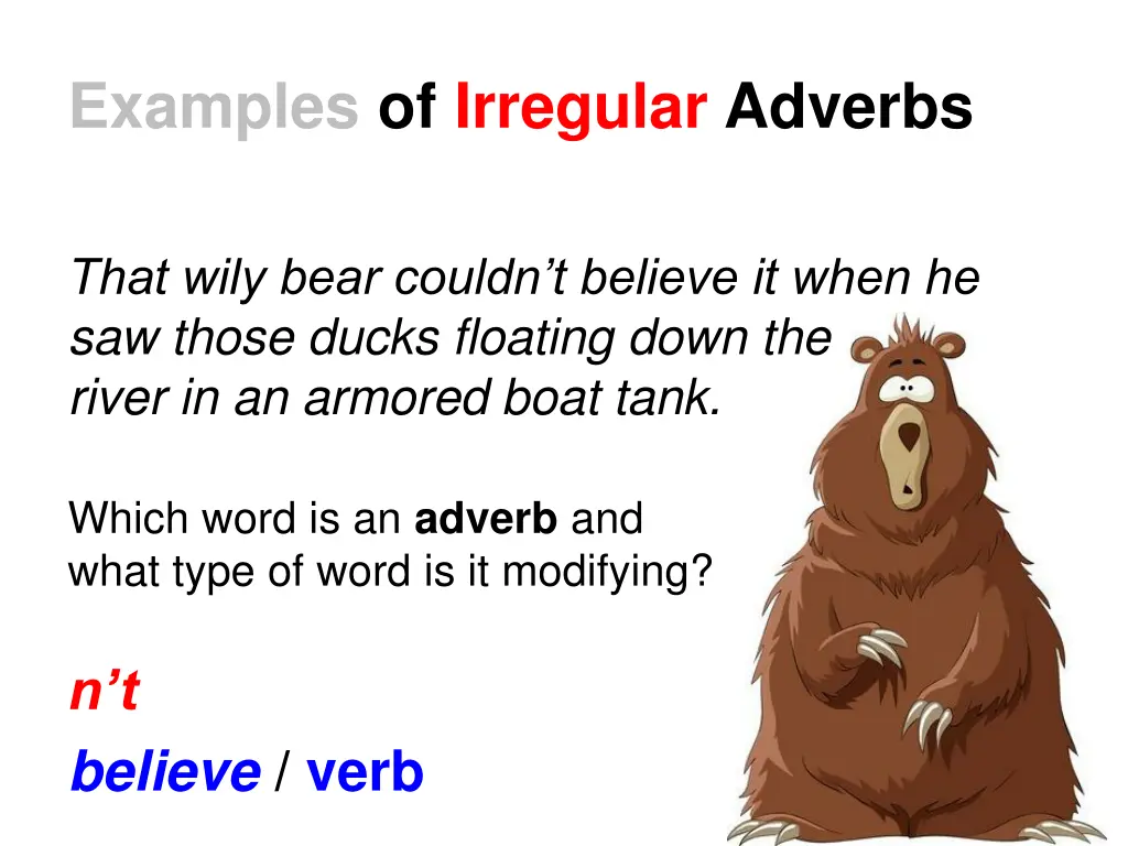 examples of irregular adverbs 2