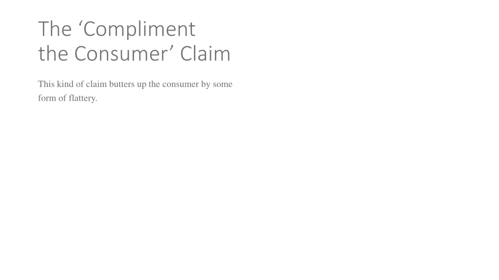 the compliment the consumer claim