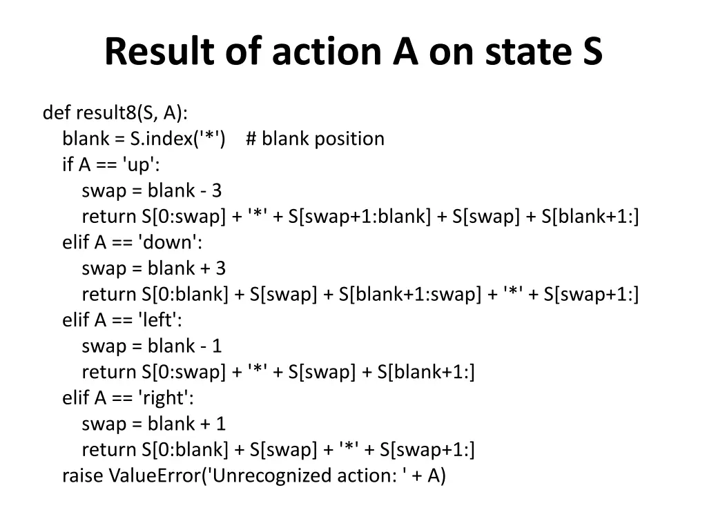 result of action a on state s