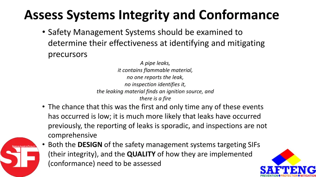 assess systems integrity and conformance safety