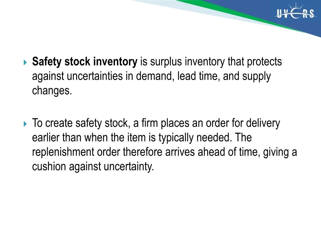 safety stock inventory is surplus inventory that