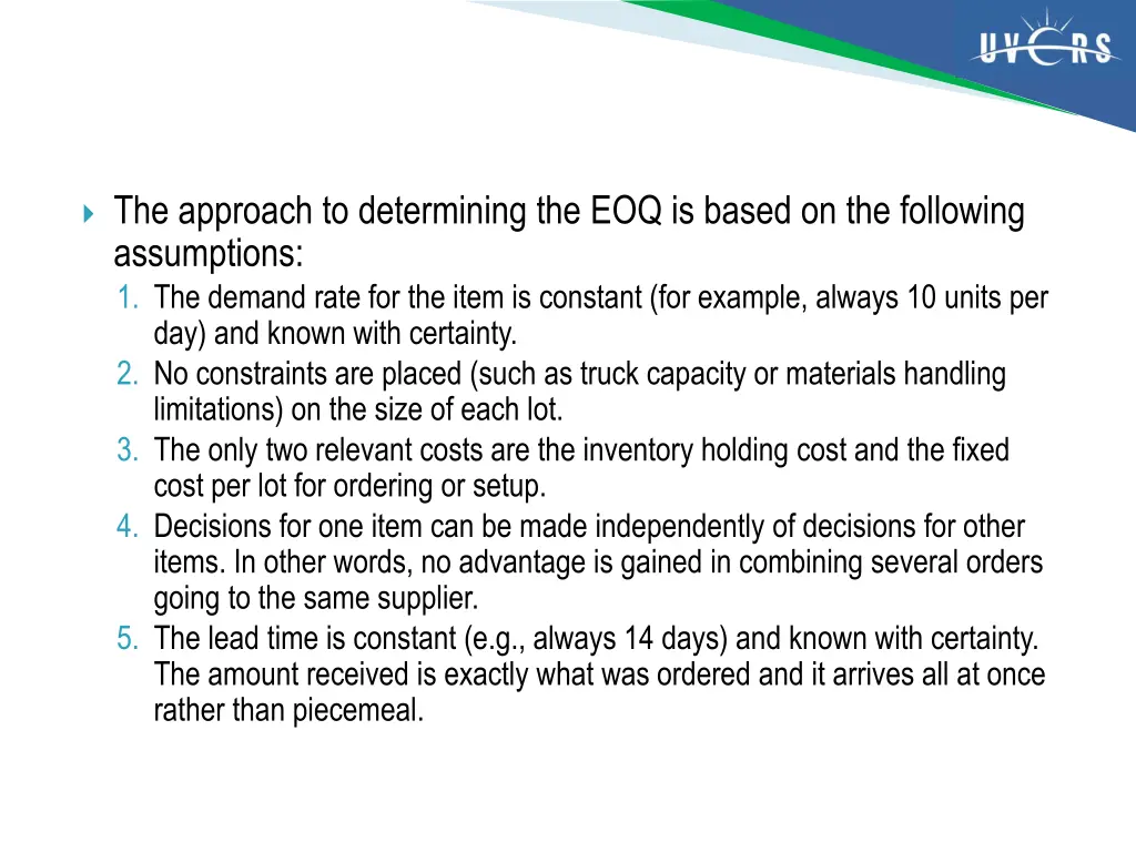 the approach to determining the eoq is based