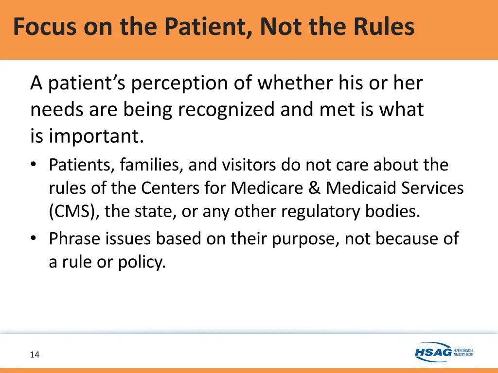 focus on the patient not the rules