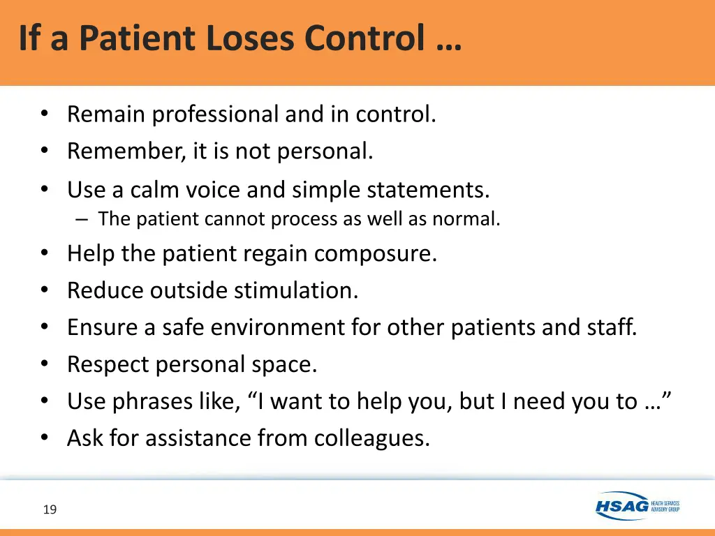 if a patient loses control