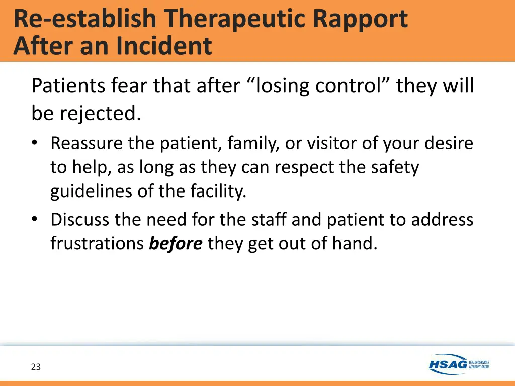 re establish therapeutic rapport after an incident