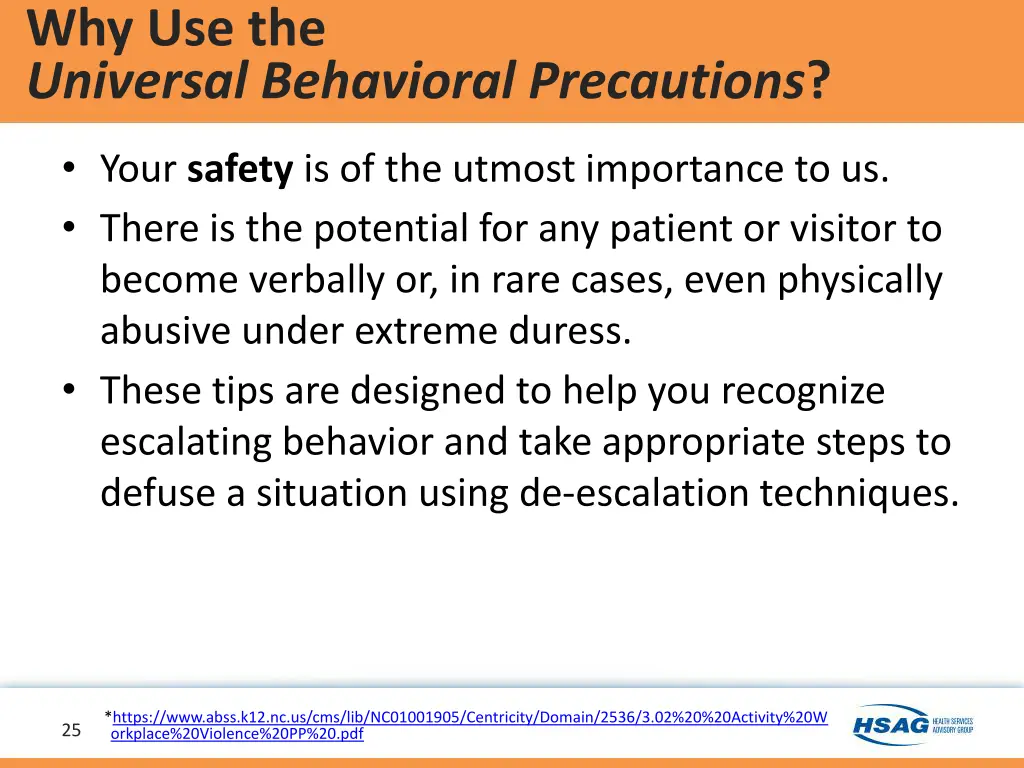 why use the universal behavioral precautions