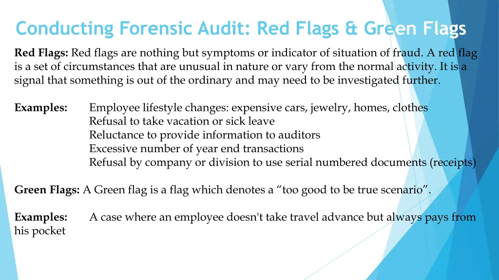 conducting forensic audit red flags green flags