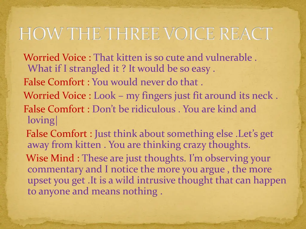 how the three voice react