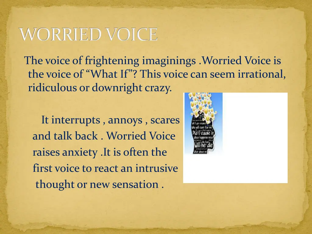 worried voice