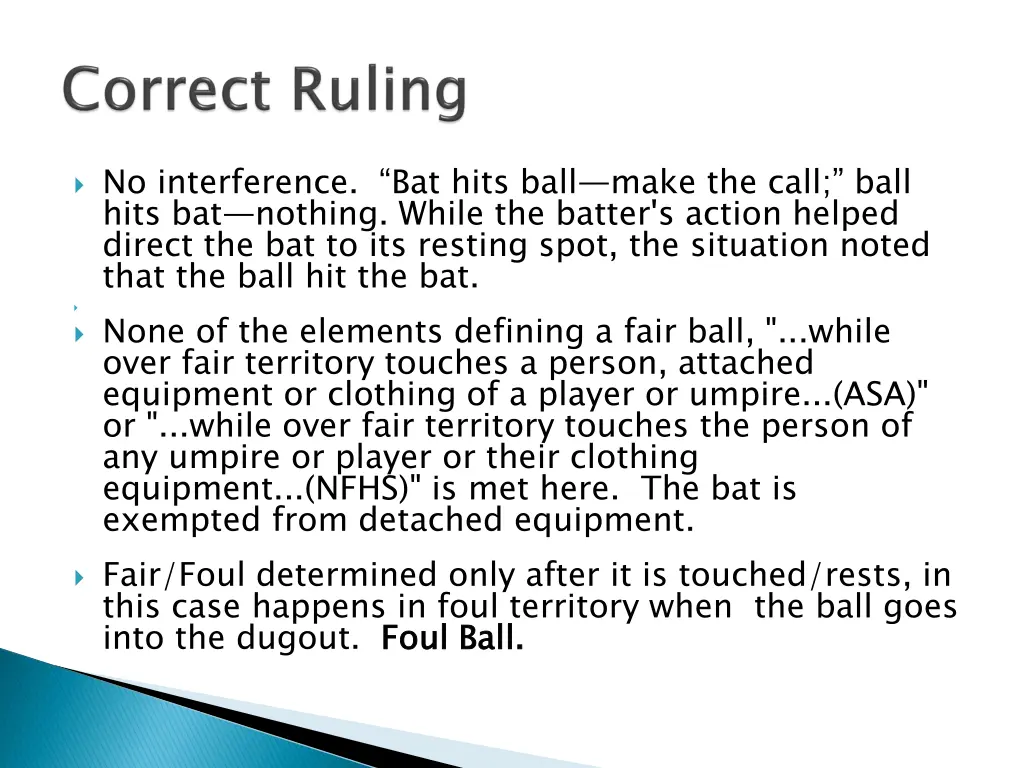 no interference bat hits ball make the call ball