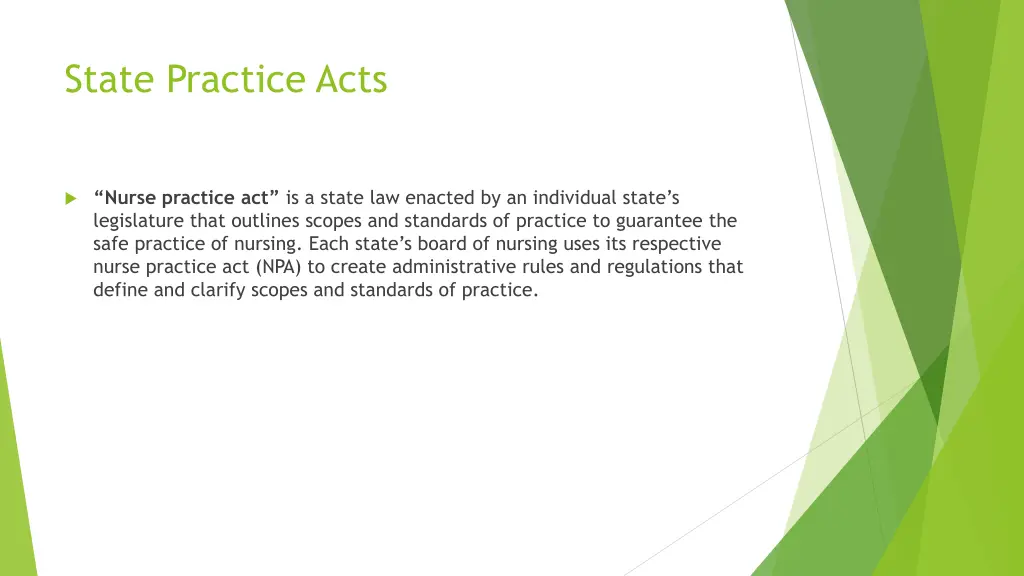 state practice acts