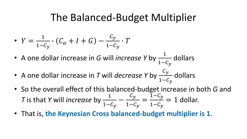 the balanced budget multiplier 1