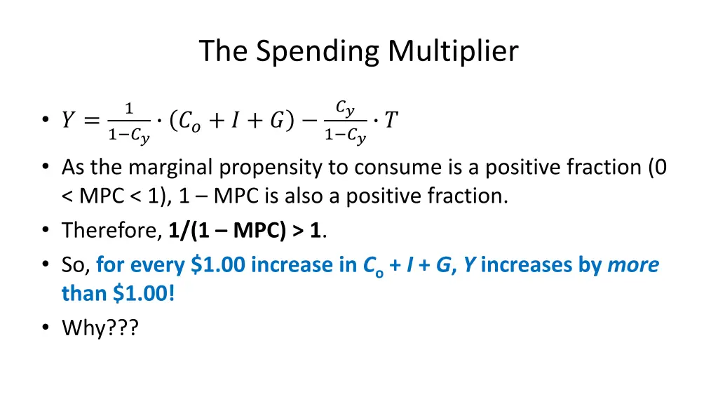 the spending multiplier 1