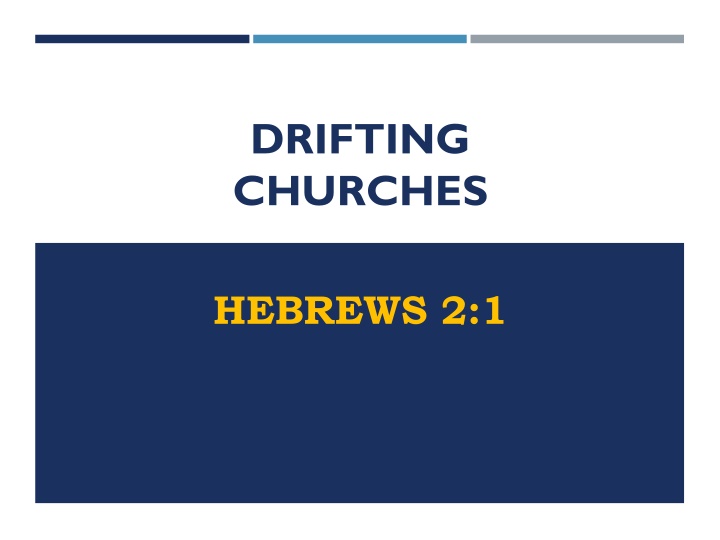 drifting churches