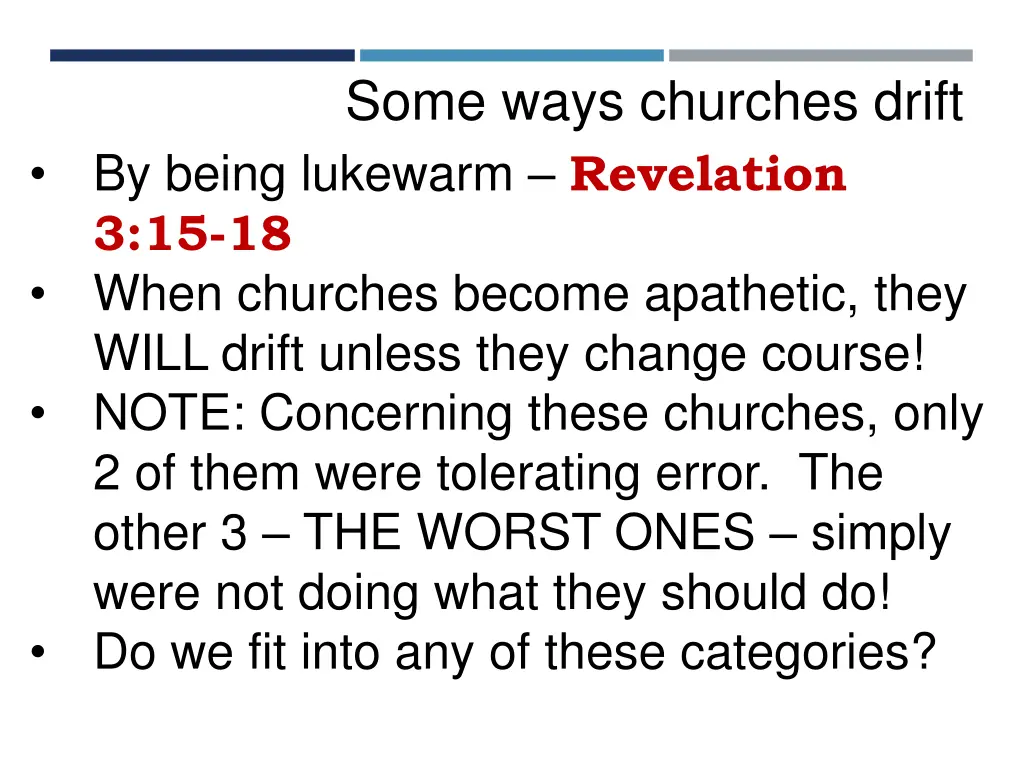 some ways churches drift by being lukewarm 2