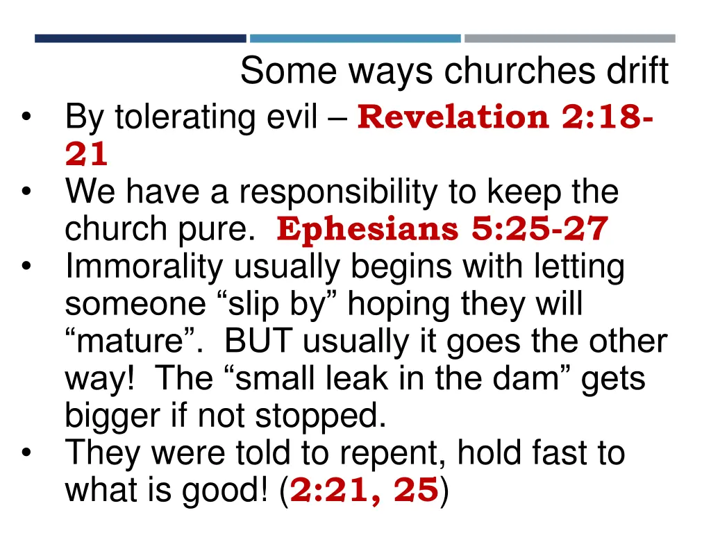 some ways churches drift by tolerating evil 1