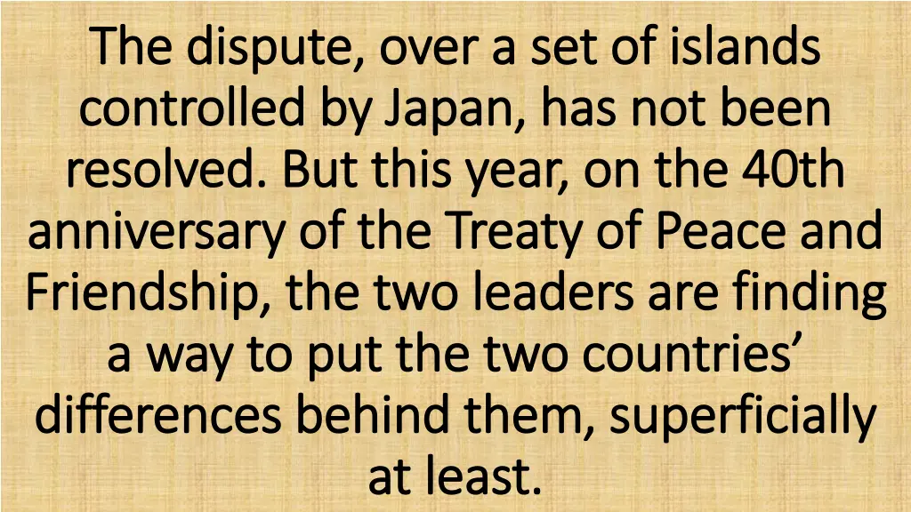 the dispute over a set of islands the dispute