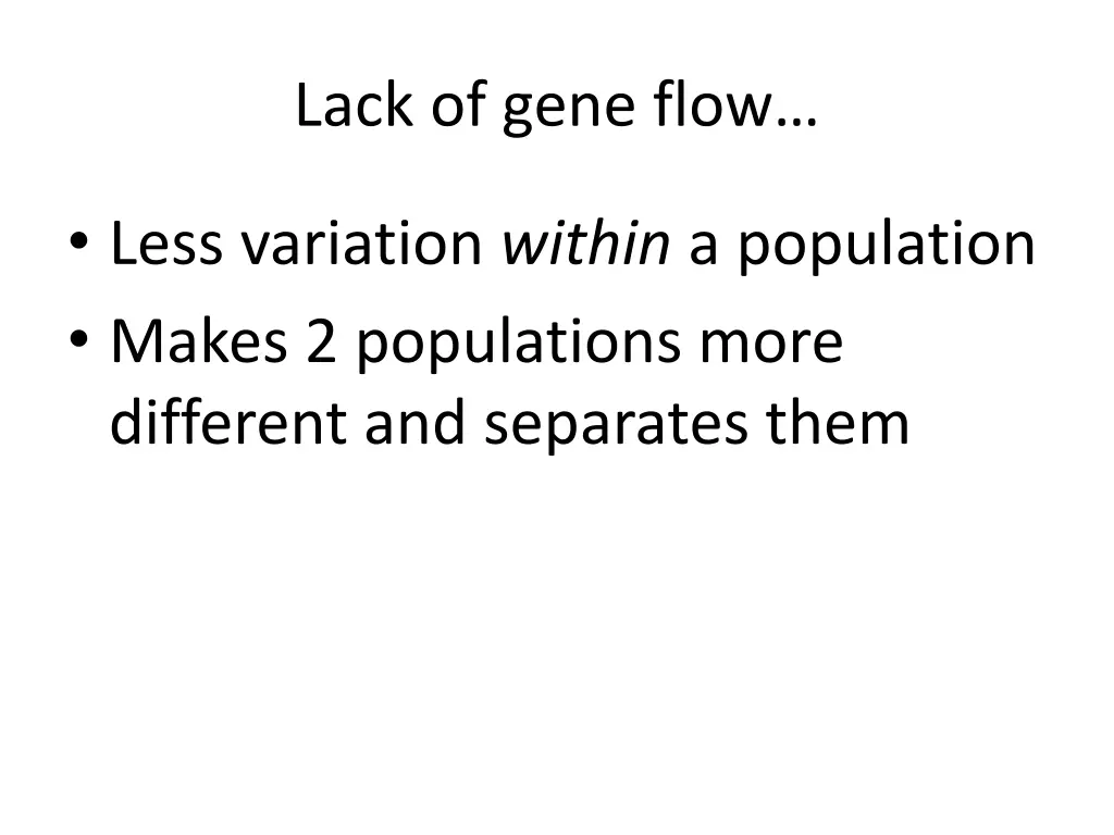 lack of gene flow