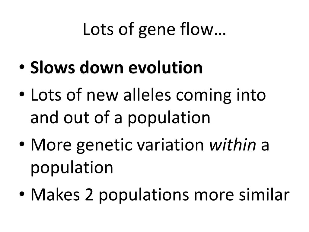 lots of gene flow