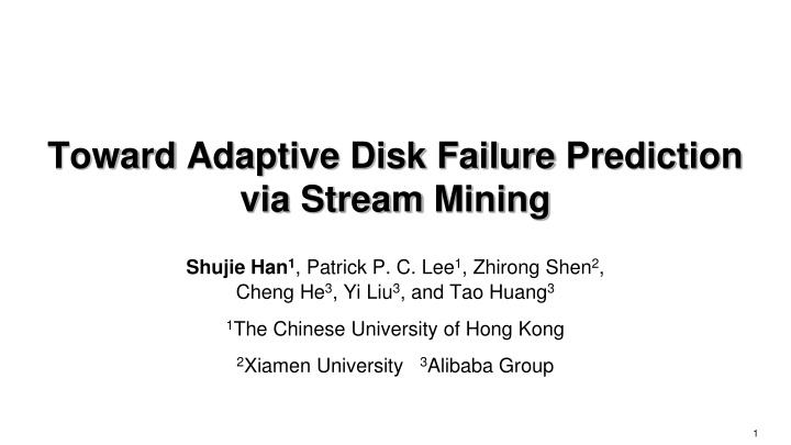 toward adaptive disk failure prediction