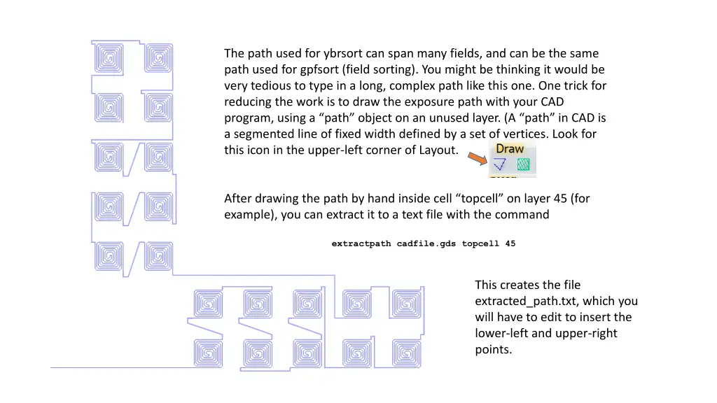 the path used for ybrsort can span many fields