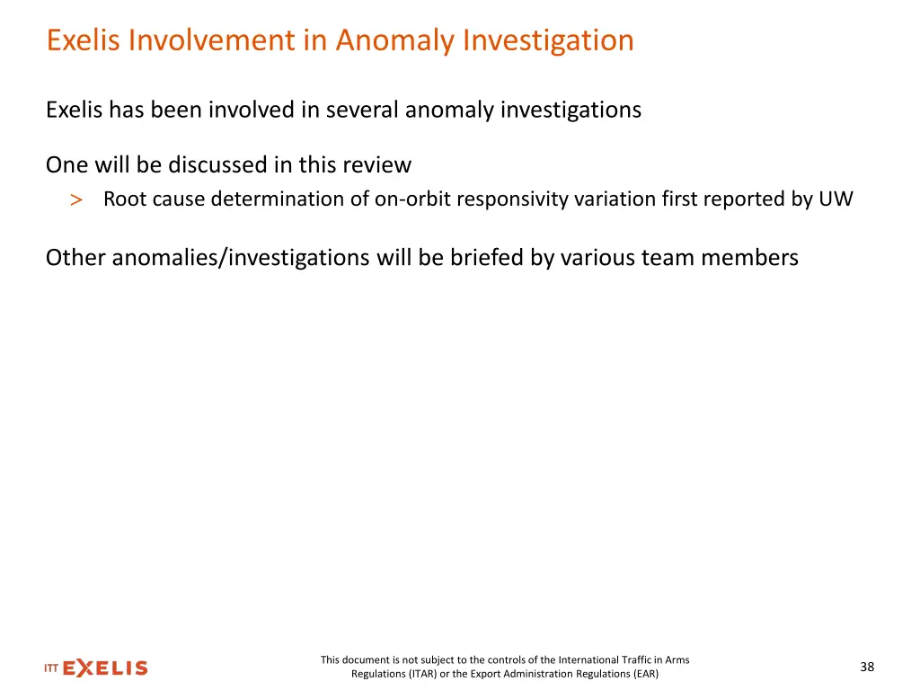 exelis involvement in anomaly investigation