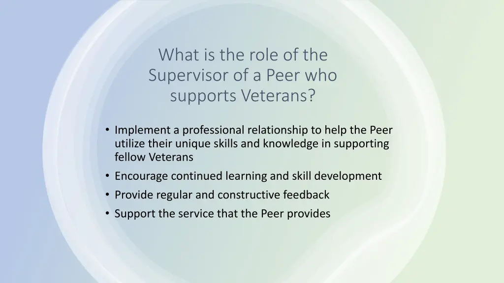 what is the role of the supervisor of a peer